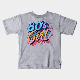 80s Girl Throwback Vintage - Retro Eighties Girl Pop Culture Kids T-Shirt